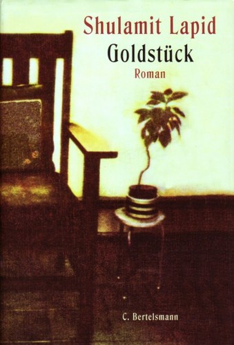 Shulamit Lapid: Goldstück (Hardcover, German language, 1999, C. Bertelsmann)