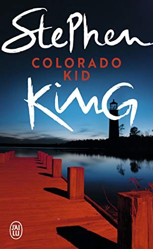 Stephen King, King, Stephen, Marie de Prémonville: Colorado Kid (Paperback, French language, 2017, J'AI LU)