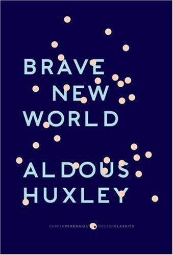 Aldous Huxley: Brave New World (P.S.) (Paperback, 2010, Harper Perennial Modern Classics)
