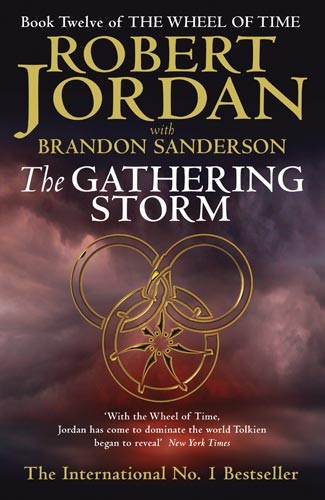 Robert Jordan: The Gathering Storm (2010, ORBIT)