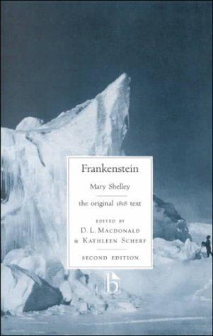 Mary Shelley: Frankenstein, or, The modern Prometheus (1999, Broadview Press)