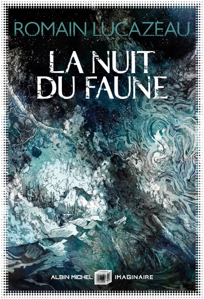 La nuit du faune (Français language, Albin Michel)