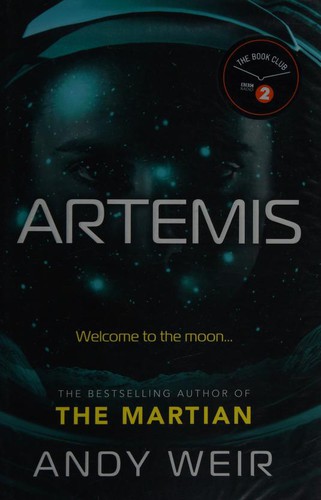 Andy Weir, Rosario Dawson: Artemis (EBook, 2017, Ebury Digital)