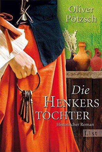 Oliver Pötzsch: Die Henkerstochter (German language, 2011, Ullstein Verlag)