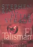 Stephen King: El talismán (Hardcover, Spanish language, 2002, Plaza & Janes Editores, S.A.)