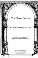 Marion Zimmer Bradley: The Planet Savers (Hardcover, 1979, Gregg Press)