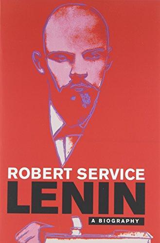 Robert Service: Lenin: A Biography (2002)