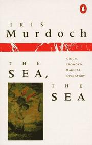 Iris Murdoch: The sea, the sea (1980, Penguin Books)