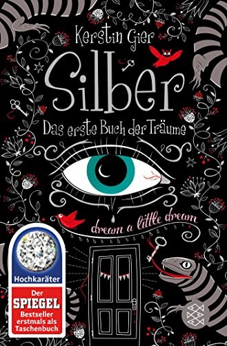 Kerstin Gier: Silber - Das erste Buch der Träume (Paperback, 2017, FISCHER Taschenbuch)