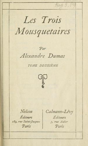E. L. James: Les trois mousquetaires (French language, 1910, Nelson, Calmann-Lévy)