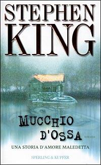 Stephen King: Mucchio D'ossa (Paperback, Sperling Paperback)