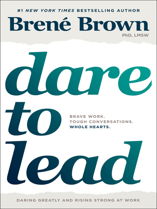 Brené Brown: Dare to Lead (2018, Penguin Random House)