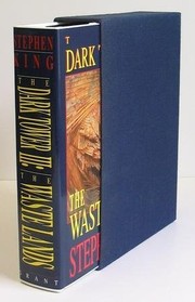Stephen King: The Waste Lands (The Dark Tower, Book 3) (1991, Donald M. Grant Publisher)
