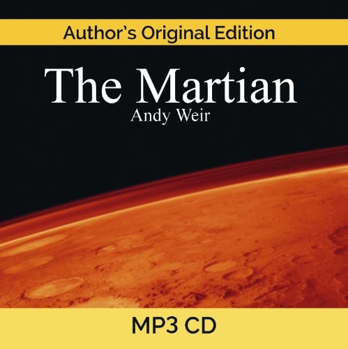 Andy Weir: The Martian  MP3 CD (AudiobookFormat, 2013, Podium Publishing)