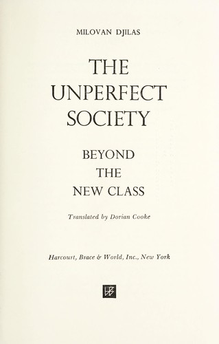 Milovan Đilas: The unperfect society (1969, Harcourt, Brace & World)