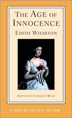 Edith Wharton: The Age of Innocence (Norton Critical Editions) (2002, W. W. Norton)