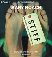 Mary Roach, Mary Roach: Stiff (AudiobookFormat, 2003, Tantor Media, Inc.)