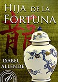 Isabel Allende: La hija de la fortuna (Spanish language, 2012, Leer-e)