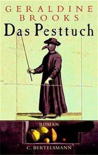 Geraldine Brooks: Das Pesttuch (Hardcover, German language, 2002, Bertelsmann)