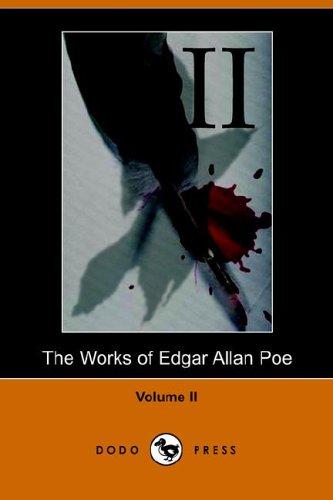 Edgar Allan Poe: Works of Edgar Allan Poe (Paperback, 2005, Dodo Press)