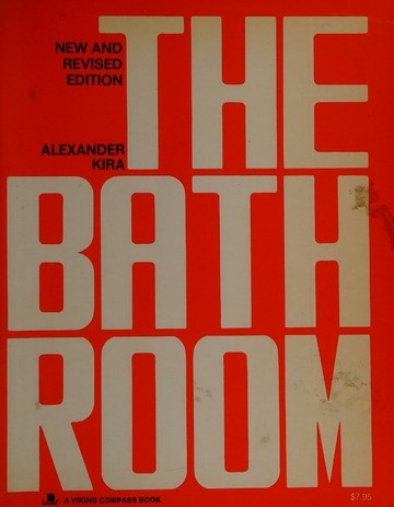 Alexander Kira: The bathroom (1976, Viking Press)