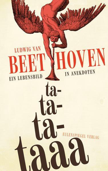 Maximilian Hofer: Ludwig van Beethoven - ta-ta-ta-taaa (Hardcover, German language, 2020, Eulenspiegel-Verlag)