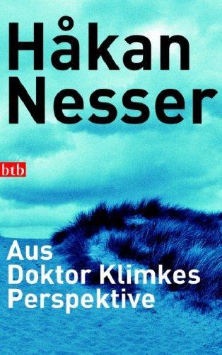 Håkan Nesser: Aus Doktor Klimkes Perspektive (Hardcover, German language, 2007, btb)