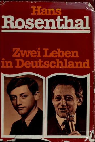 Zwei Leben in Deutschland (German language, 1980, Gustav Lübbe)