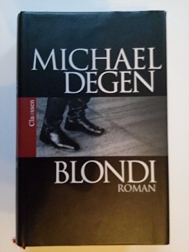 Michael Degen: Blondi (Hardcover, german language, 2002, Claassen)
