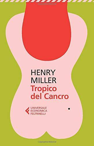 Henry Miller: Tropico del Cancro (Italian language, 2013)