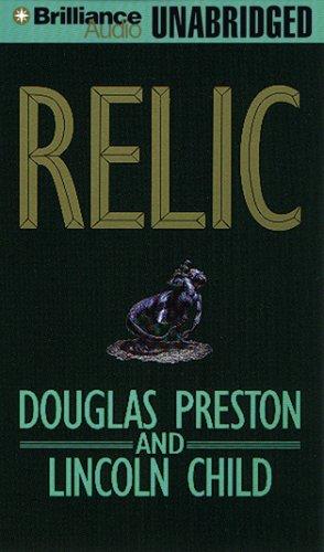 Lincoln Child, Douglas Preston: Relic (2007, Brilliance Audio on MP3-CD)