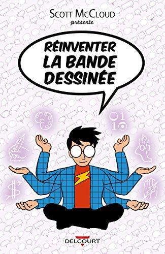 Scott McCloud: Réinventer la bande dessinée (French language)