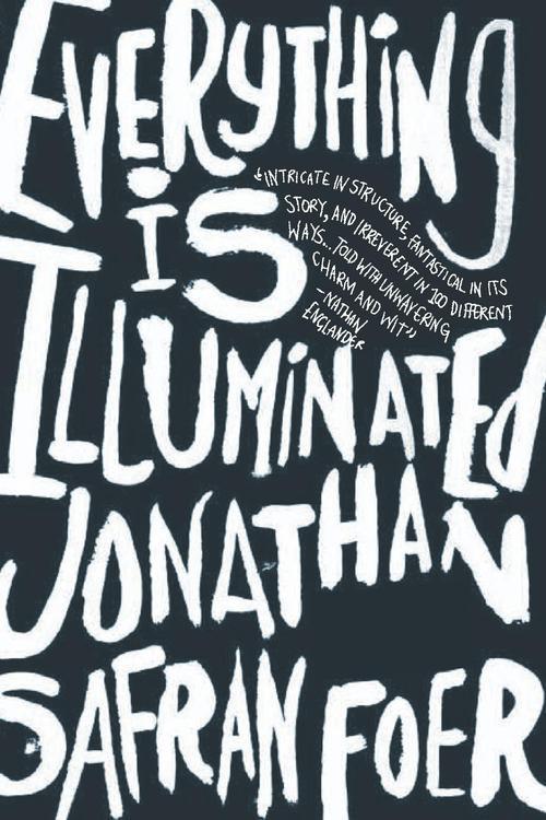 Jonathan Safran Foer: Everything Is Illuminated