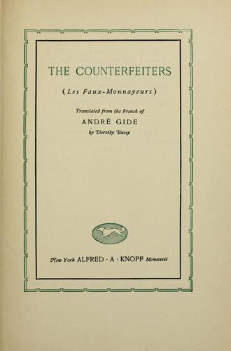 André Gide: The counterfeiters (1927, Knopf)