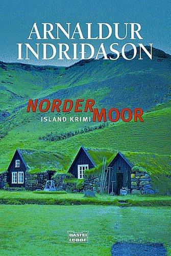 Arnaldur Indriðason: Nordermoor (Paperback, 2003, Lübbe)