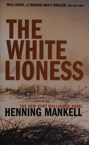 Henning Mankell: The White Lioness (2003, Vintage)