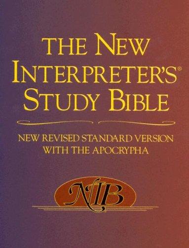 Walter J. Harrelson: The New Interpreter's Study Bible (Hardcover, 2003, Abingdon Press)