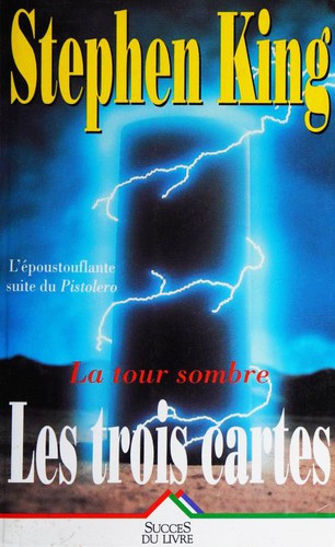 Stephen King: La tour sombre (French language, 1994, Éd. de la Seine)