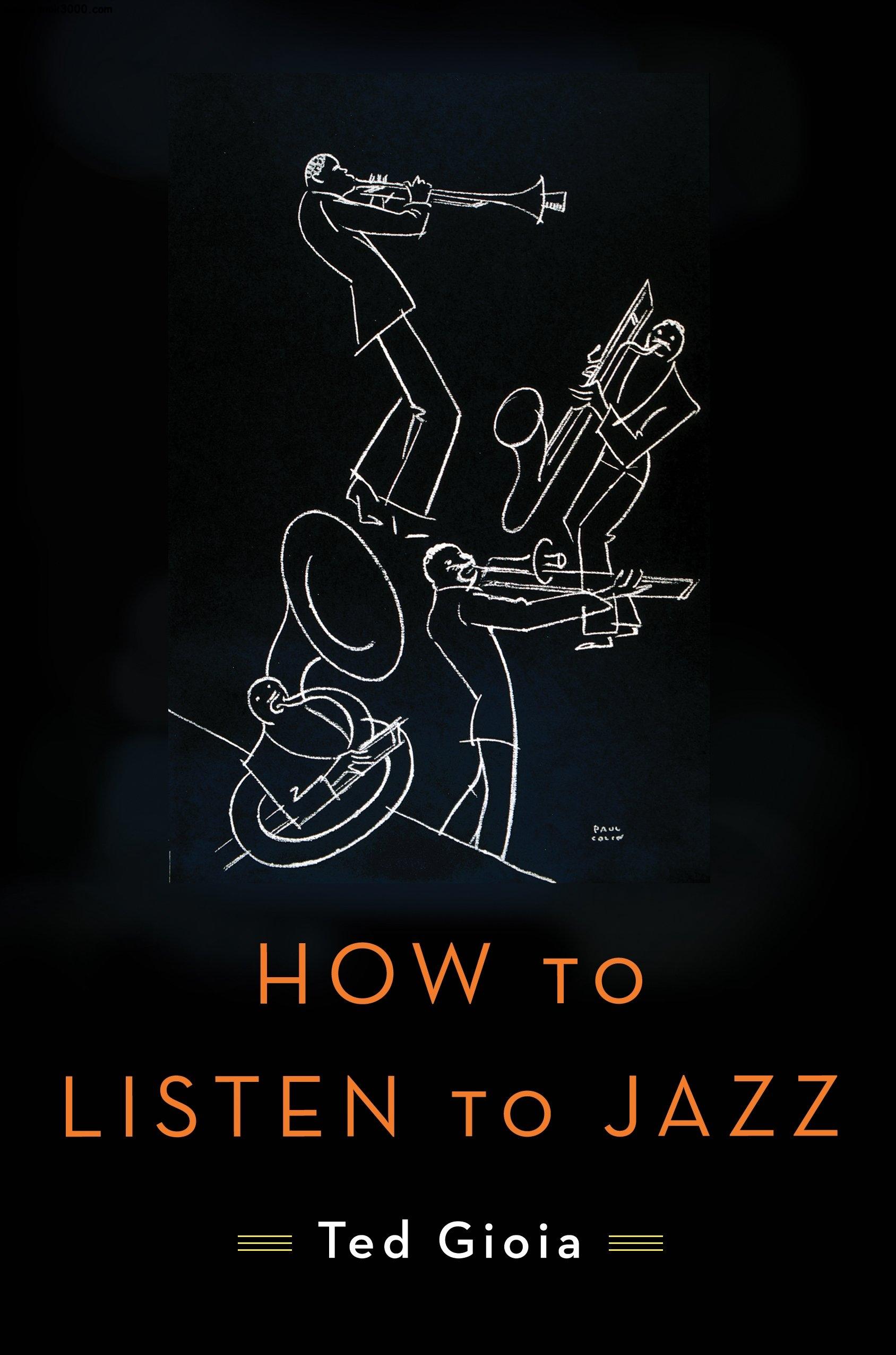 Ted Gioia: How to listen to jazz (2016)
