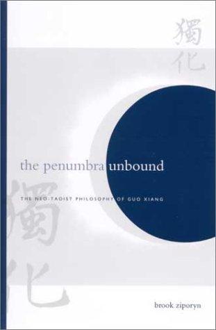 Brook Ziporyn: The Penumbra Unbound (Paperback, State University of New York Press)