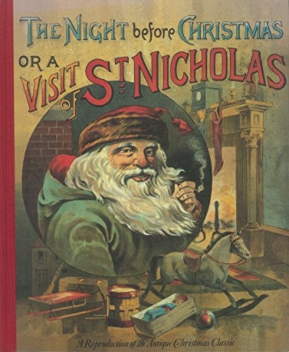 Clement Clarke Moore: The Night Before Christmas or a Visit of St. Nicholas (Hardcover, 2016, Arcturus Publishing Limited, Arcturus Publishing)