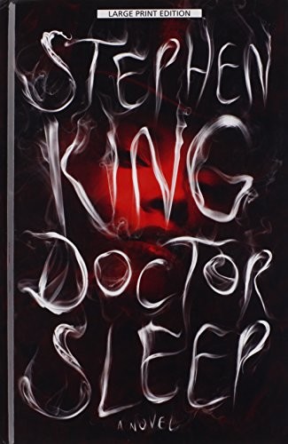 Stephen King: Doctor Sleep (2013, Thorndike Press)