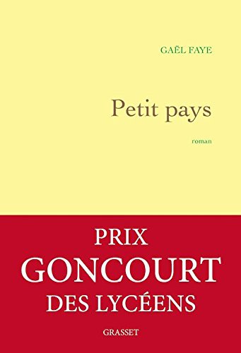 Gaël Faye: Petit pays [Prix Goncourt des lycéens ] (Paperback, 2017, French and European Publications Inc)