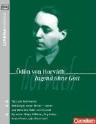 Ödön von Horváth, Sissy Höfferer, Jörg Hube, Krista Posch: Jugend ohne Gott, 2 Cassetten (Paperback, 2001, Cornelsen)