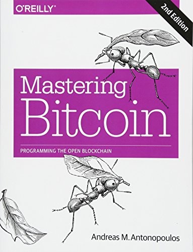 Mastering Bitcoin (2017, O'Reilly Media)