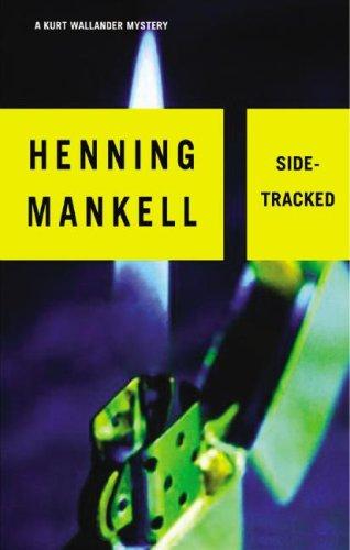 Henning Mankell: Sidetracked (AudiobookFormat, 2007, Blackstone Audio Inc.)