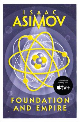 Isaac Asimov: Foundation and Empire (2018, HarperCollins Publishers)
