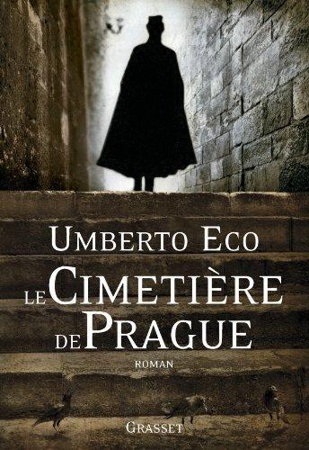 Umberto Eco: Le cimetière de Prague (French language, 2011)