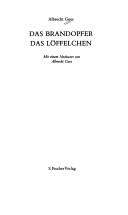 Albrecht Goes: Das Brandopfer (German language, 1980, S. Fischer Verlag)