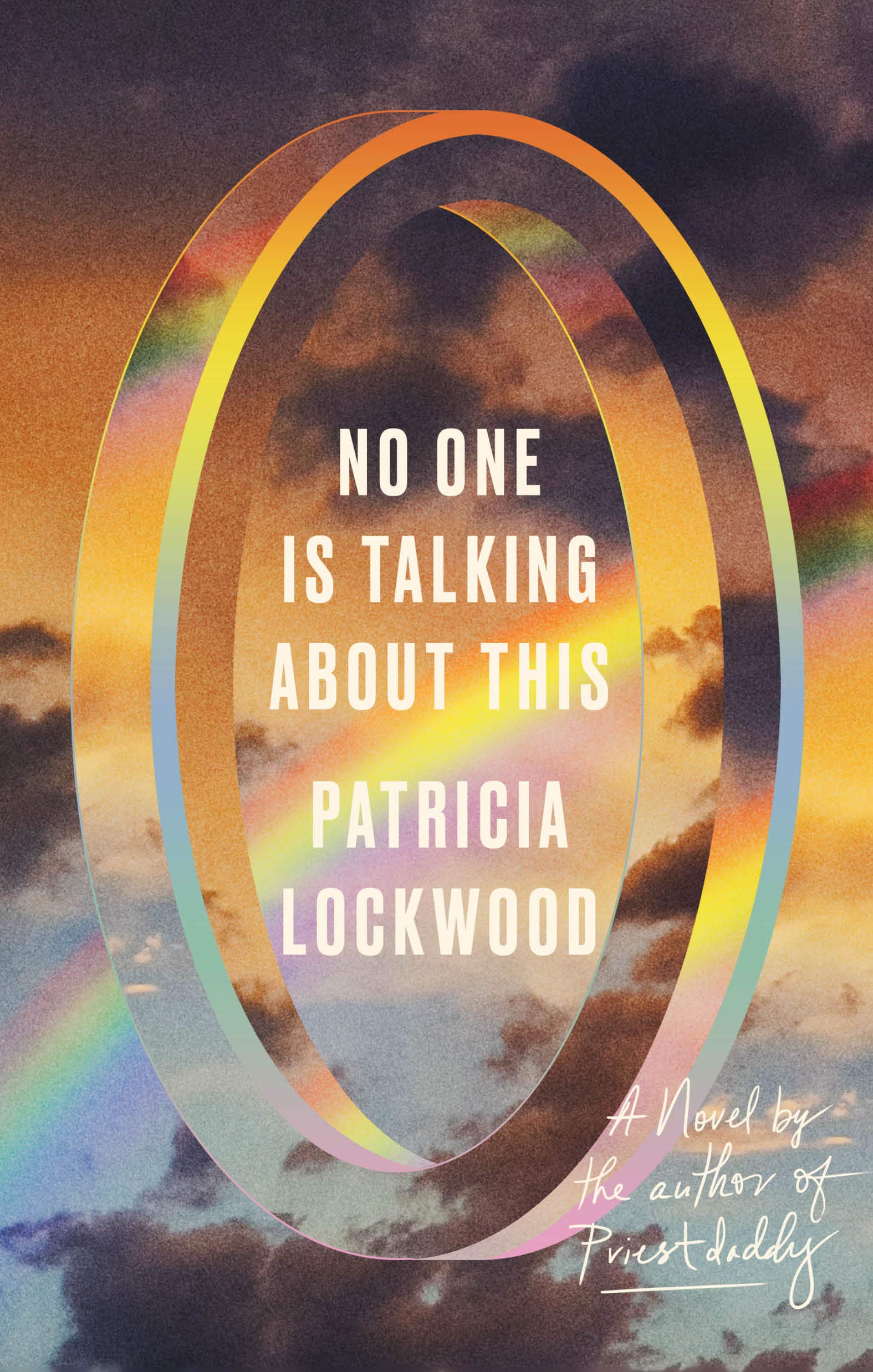 Patricia Lockwood: No One Is Talking About This (Hardcover, 2021, Riverhead Books)